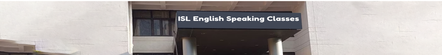 ISL English Speaking Classes Ghaziabad